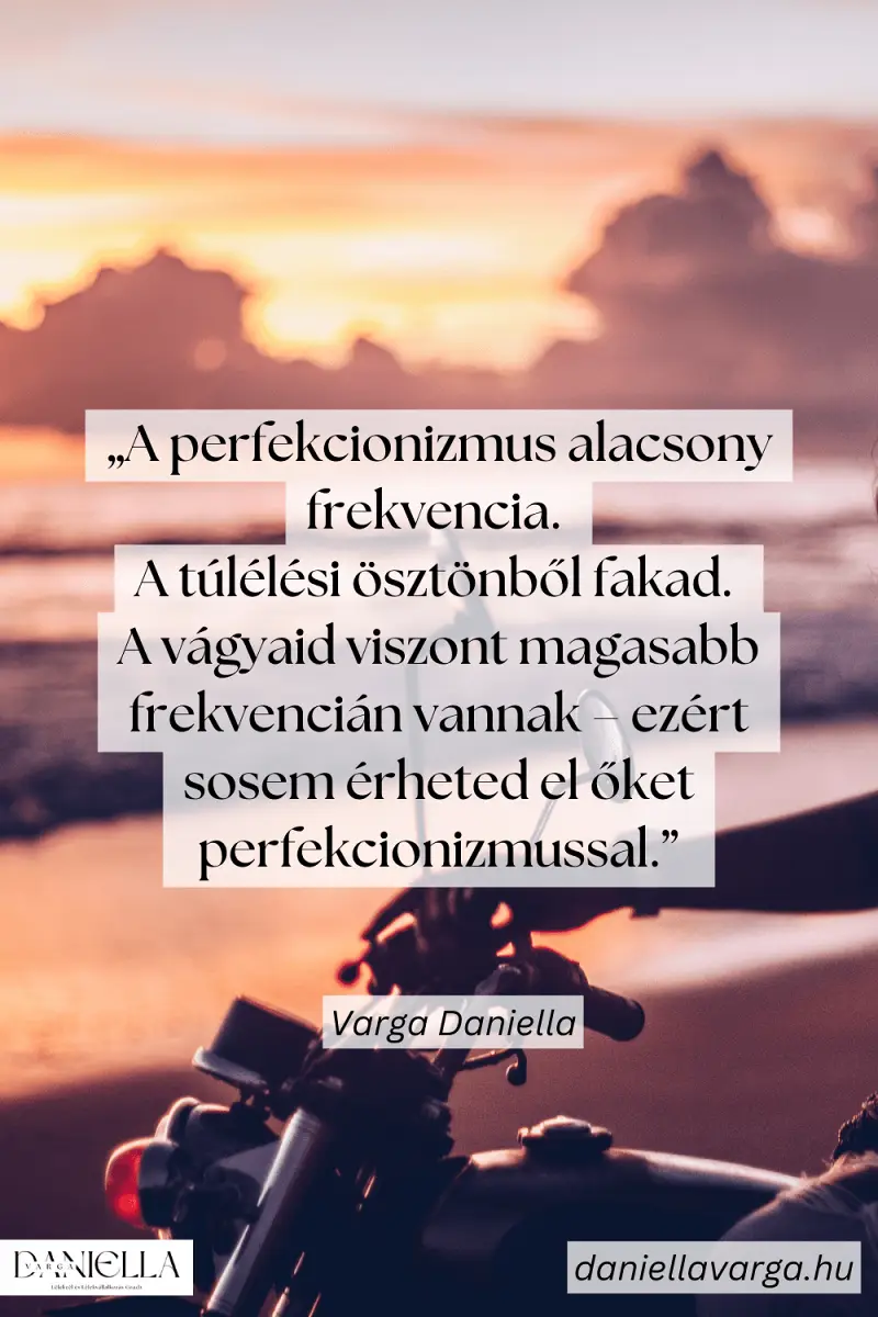 a perfekcionalizmus alacsony frekvencia