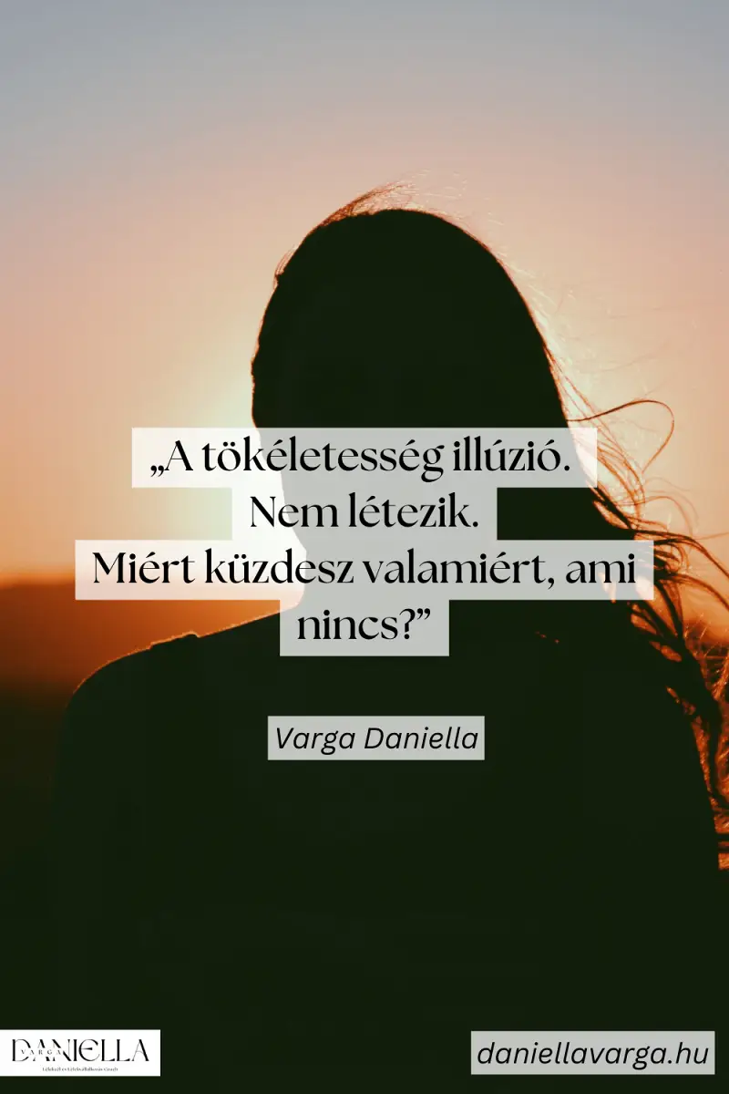 a tökéletesség illúzió
